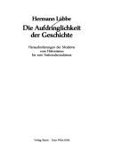 Cover of: Die Aufdringlichkeit der Geschichte by Hermann Lübbe