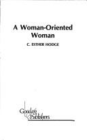Cover of: A woman-oriented woman