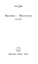 Cover of: Brahms, Bruckner: zwei Studien
