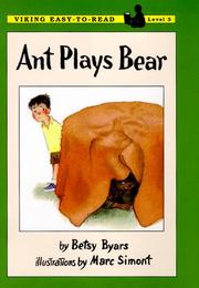 Cover of: Ant plays Bear by Betsy Cromer Byars