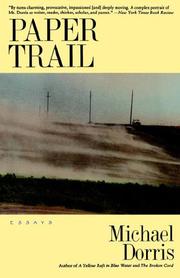 Cover of: Paper Trail by Michael Dorris