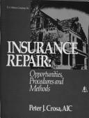 Cover of: Insurance repair: opportunities, procedures, and methods