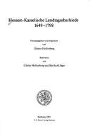 Hessen-Kasselische Landtagsabschiede, 1649-1798 by Günter Hollenberg