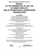 Cover of: English-French-Spanish-Russian manual of the terminology of the law of armed conflicts and of international humanitarian organizations