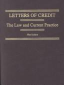 Cover of: Letters of credit: the law and current practice