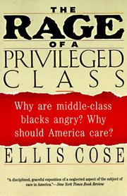 Cover of: The Rage of a Privileged Class by Ellis Cose