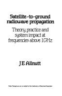 Satellite-to-ground radiowave propagation by J. E. Allnutt