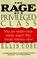 Cover of: The Rage of a Privileged Class