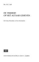 Cover of: De vrijheid op het altaar geheven: de Franse Revolutie en het christendom