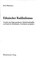 Cover of: Ethnischer Radikalismus by Peter Waldmann