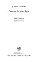Cover of: De naturis animalium by Konrad von Mure