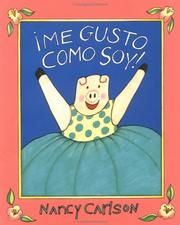 Cover of: Me gusto como soy! by Nancy L. Carlson