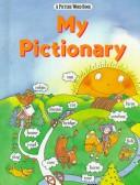 Cover of: My pictionary.