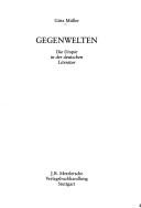 Cover of: Gegenwelten: die Utopie in der deutschen Literatur