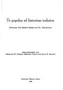 Cover of: Ut populus ad historiam trahatur by herausgegeben von Gerhard M. Dienes, Gerhard Jaritz und Ingo H. Kropač.