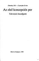 Cover of: Az első koncepciós per: televíziós beszélgetés