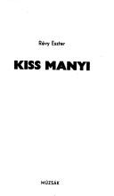 Kiss Manyi by Révy, Eszter.