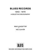 Blues records, 1943-1970 by Mike Leadbitter