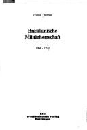 Cover of: Brasilianische Militärherrschaft, 1964-1979 by Tobias Thomas