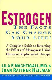 Cover of: Estrogen  by Lila Nachtigall, Joan Rattner Heilman