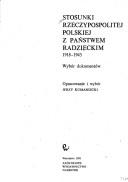 Cover of: Stosunki Rzeczypospolitej Polskiej z państwem radzieckim 1918-1943: wybór dokumentów