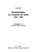 Cover of: Kurzbiographien zur Geschichte der Juden, 1918-1945 by Joseph Walk