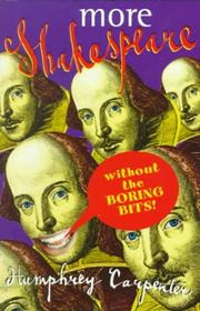 Cover of: More Shakespeare Without the Boring Bits by Humphrey Carpenter