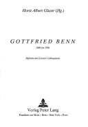 Cover of: Gottfried Benn: 1886 bis 1956 : Referate des Essener Colloquiums