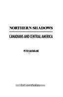 Cover of: Northern shadows by Peter McFarlane