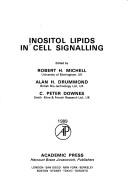 Inositol lipids in cell signalling by C. Peter Downes