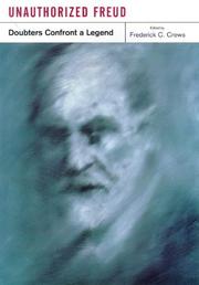 Cover of: Unauthorized Freud: Doubters Confront a Legend