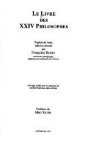 Cover of: Le Livre des XXIV philosophes by traduit du latin, édité et annoté par Françoise Hudry ; postface de Marc Richir.