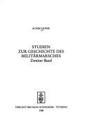 Cover of: Studien zur Geschichte des Militärmarsches