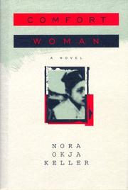 Cover of: Comfort woman by Nora Okja Keller
