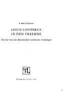 Cover of: Louis Couperus in den vreemde: een lijst van zijn afzonderlijk verschenen vertalingen