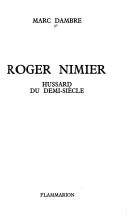 Cover of: Roger Nimier, hussard du demi-siècle