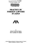 Cover of: Practice by foreign lawyers in Japan by Richard H. Wohl