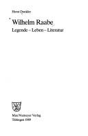 Cover of: Wilhelm Raabe: Legende, Leben, Literatur