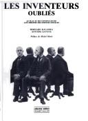 Cover of: Les inventeurs oubliés: Le Play et ses continuateurs aux origines des sciences sociales