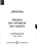 Cover of: Museu do Homem do Norte by Museu do Homem do Norte (Manaus, Brazil)