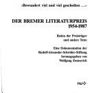 Cover of: Der Bremer Literaturpreis 1954-1987: Reden der Preisträger und andere Texte : "bewundert viel und viel gescholten ..." : eine Dokumentation der Rudolf-Alexander-Schröder-Stiftung