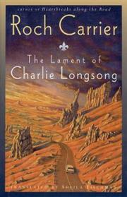 Cover of: The lament of Charlie Longsong