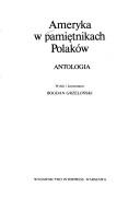 Cover of: Ameryka w pamiętnikach Polaków by Bogdan Grzeloński