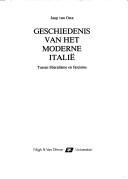 Cover of: Geschiedenis van het moderne Italië by Jaap van Osta