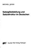 Cover of: Satzgliedstellung und Satzstruktur im Deutschen