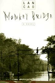 Cover of: Monkey bridge by Lan Cao