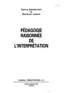 Cover of: Pédagogie raisonnée de l'interprétation