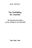 Cover of: Der Vorfrühling der Anarchie by Max Nettlau