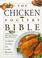 Cover of: The chicken and poultry bible