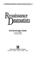 Cover of: Renaissance dramatists by Kathleen McLuskie